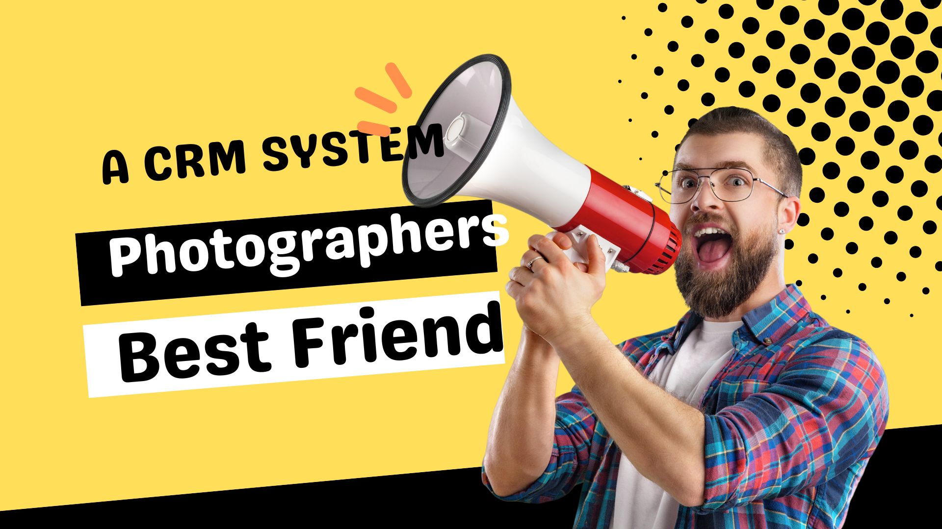The Best CRM For Photographers